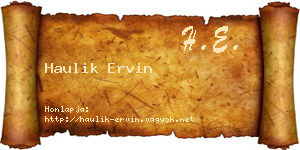 Haulik Ervin névjegykártya